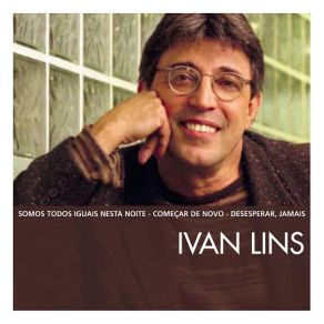 The Essential Ivan Lins album cover