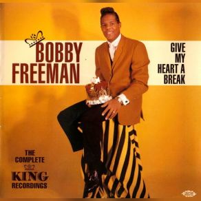 Give My Heart A Break (The Complete King Recordings) album cover