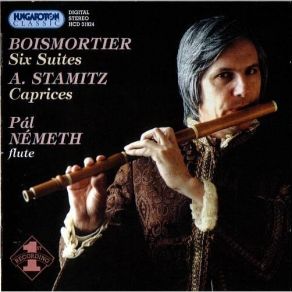 Suites & Caprices • Boismortier & A. Stamitz • Pál Németh album cover
