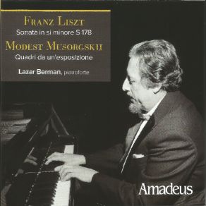 Franz Liszt: Sonata In Si Minore S 178, Modest Mussorgsky: Quadri Da Un Esposizione album cover