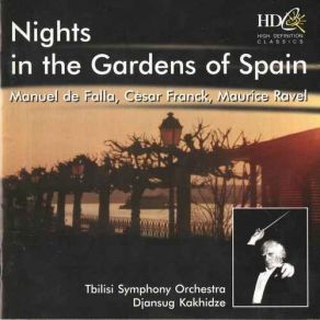 Nights In The Gardens Of Spain: Manuel De Falla, Cesar Franck, Maurice Ravel album cover