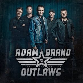 Adam Brand And The Outlaws album cover