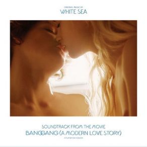 Bang Gang (A Modern Love Story) (Original Soundtrack) album cover
