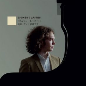 Lignes Claires (Ravel - Lipatti) album cover