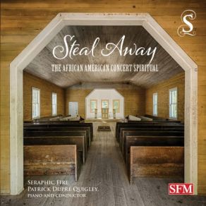 Steal Away: The African American Concert Spiritual album cover