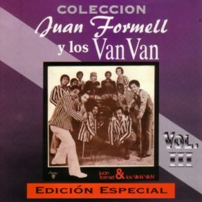 Colección Juan Formell Y Los Van Van (Vol. III) album cover