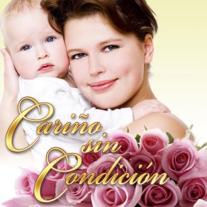 Cariño Sin Condición album cover