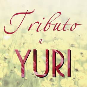 Tributo A Yuri album cover