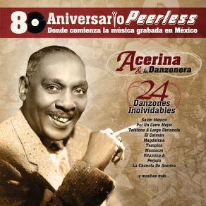Peerless 80 Aniversario - 24 Danzones Inolvidables album cover