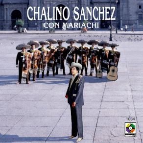 Chalino Sanchez Con Mariachi album cover