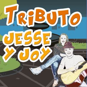 Tributo A Jesse Y Joy album cover