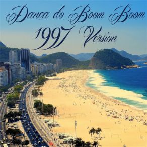 A Dança Do Boom Boom (1997 Version) (Single) album cover