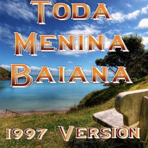 Toda Menina Baiana (1997 Version) (Single) album cover