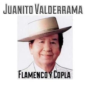 Juanito Valderrama - Flamenco Y Copla album cover
