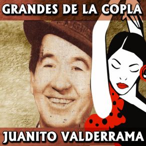 Grandes De La Copla. Juanito Valderrama album cover