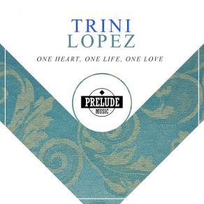 One Heart, One Life, One Love album cover