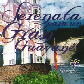 Serenata Para Un Gran Guayanés album cover
