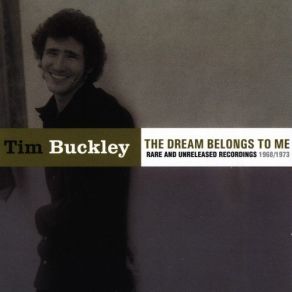 The Dream Belongs To Me (Rare And Unreleased Recordings 1968 / 1973) album cover