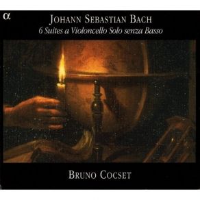 Bruno Cocset — Johann Sebastian Bach: 6 Suites A Violoncello Solo Senza Basso album cover