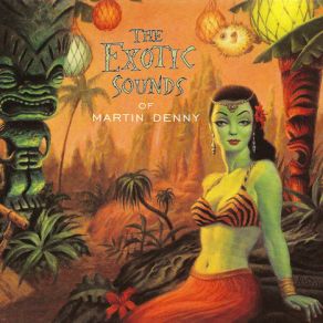 The Exotic Sounds Of Martin Denny (CD2) album cover
