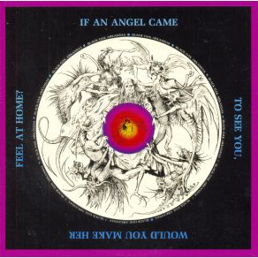 If An Angel Came To See You, Would You Make Her Feel At Home? album cover