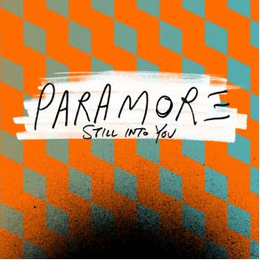 Still Into You (Single) album cover