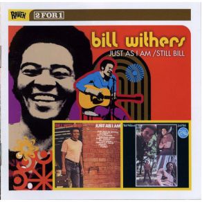 Just As I Am / Still Bill (Remastered) album cover
