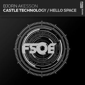 Castle Technology / Hello Space (Single) album cover