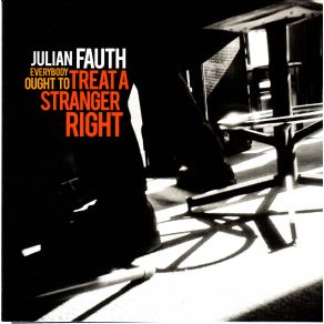 Everybody Ought To Treat A Stranger Right album cover