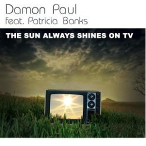 Sun Always Shines On TV (Single) album cover