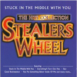 Stuck In The Middle With You - The Hits Collection album cover