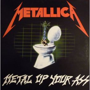 Metal Up Your Ass album cover