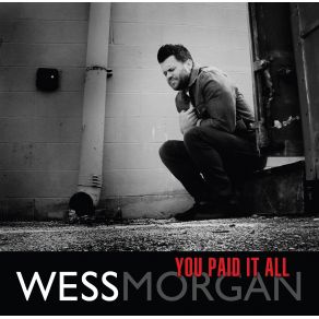 You Paid It All (Single) album cover
