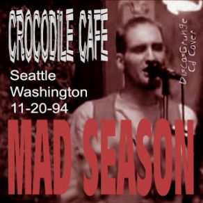 Live At Crocodile Cafe, Seattle, WA, US album cover
