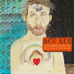 Ayahuasca: Welcome To The Work album cover