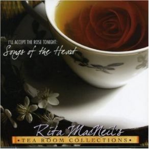 I'Ll Accept The Rose Tonight: Songs Of The Heart album cover
