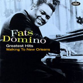 Greatest Hits: Walking To New Orleans album cover