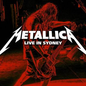 LiveMetallica Tour 2013 (2013 / 02 / 24 Sydney, AUS) album cover