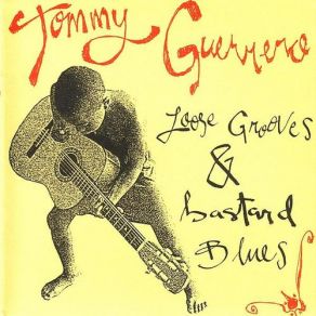 Loose Grooves & Bastard Blues album cover