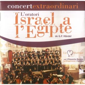Israel A L'Egipte (Israel In Egypt) - Cor Madrigal / Candi Escriva I Albroch album cover