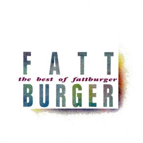 The Best Of Fattburger album cover