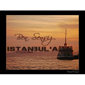 Sensiz İstanbula Düşmanım (Single) album cover