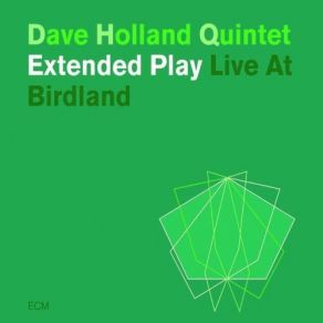 Extended Play - Live At Birdland (CD2) album cover