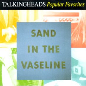 Popular Favorites: Sand In The Vaseline (CD2) album cover