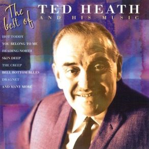 The Best Of Ted Heath And His Music album cover
