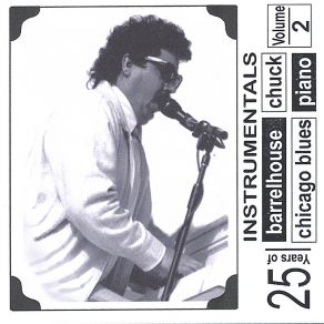 25 Years Of Chicago Blues Piano Vol. 2: Instrumentals album cover