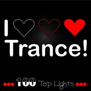 Trance 100 Top Lights album cover