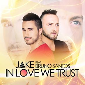 In Love We Trust (Single) album cover