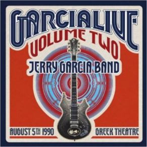 GarciaLive Vol. 2 (CD1: August 5th, 1990 Greek Theatre) album cover