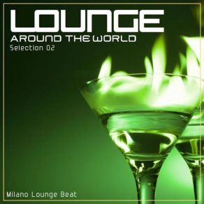Lounge Around The World: Selection, Vol. 2 album cover